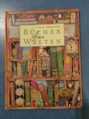 Bücher öffnen Welten“ (Colin Thompson) – Buch gebraucht kaufen